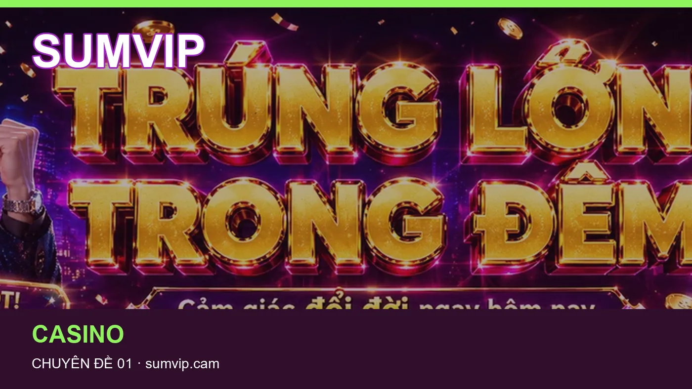 Đối chiếu nguồn và thời điểm cập nhật trong Xổ số của SUMVIP